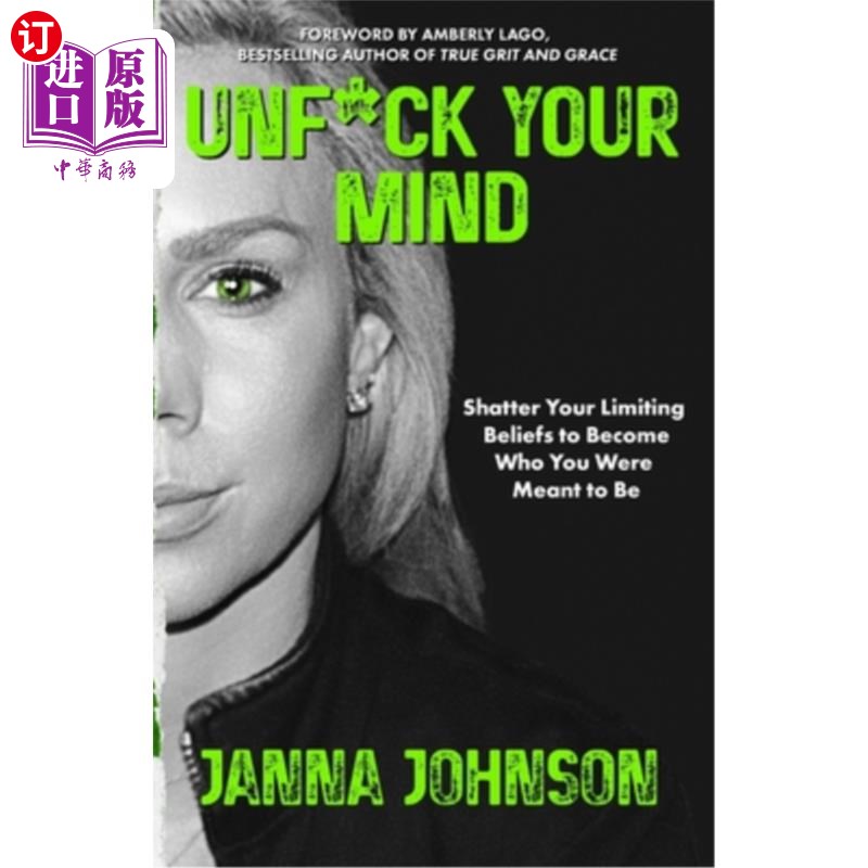 海外直订医药图书Unf*ck Your Mind: Shatter Your Limiting Beliefs to Become Who You Were Meant to  解放你的思想：打破