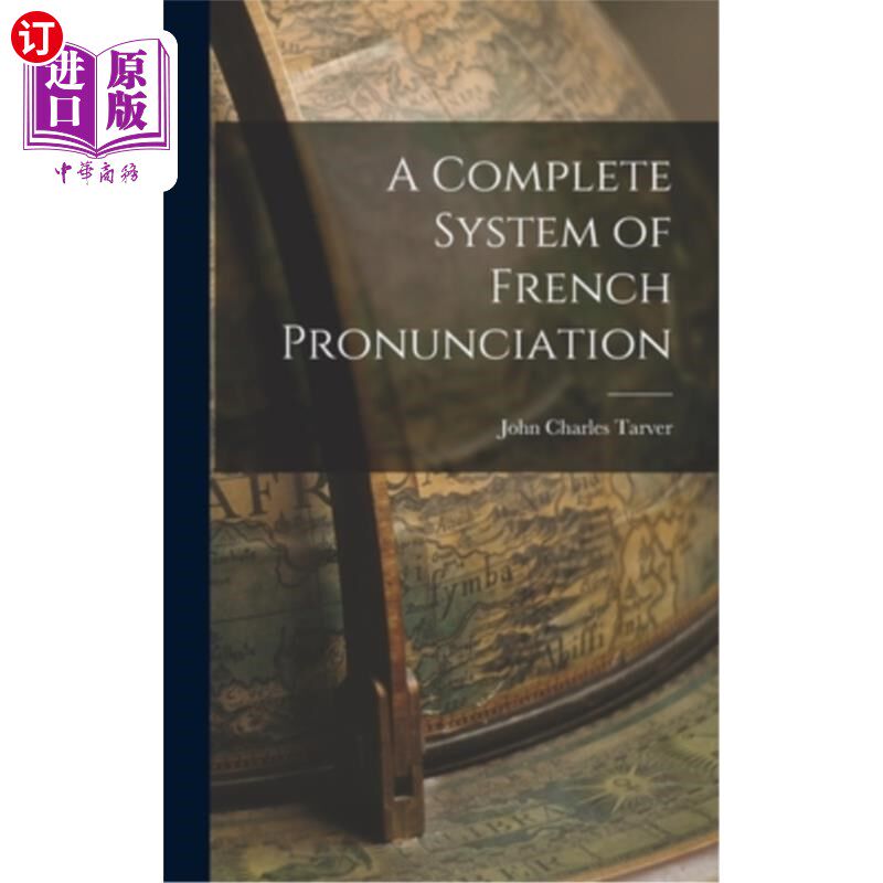 海外直订A Complete System of French Pronunciation 完整的法语发音系统