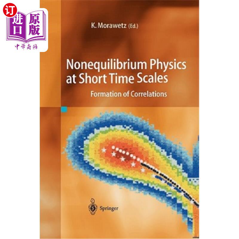 海外直订Nonequilibrium Physics at Short Time Scales: Formation of Correlations 短时间尺度下的非平衡物理：关联的形成