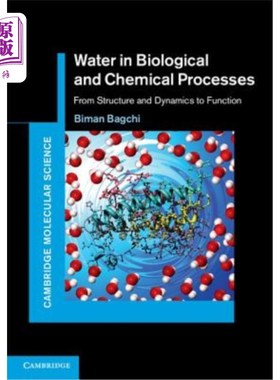 海外直订Water in Biological and Chemical Processes: From Structure and Dynamics to Funct 生物和化学过程中的水：从结