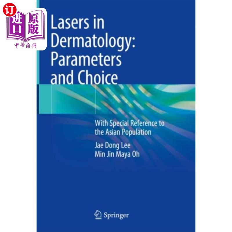 海外直订医药图书Lasers in Dermatology: Parameters and Choice 激光在皮肤科:参数和选择