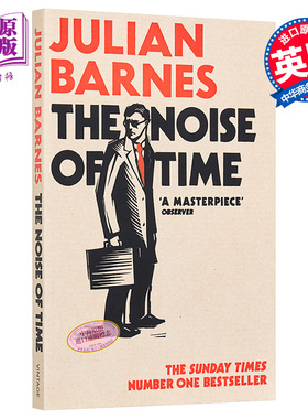 现货 【中商原版】朱利安·巴恩斯代表作：时间的噪音  英文原版 The Noise of Time Julian Barnes 文学小说