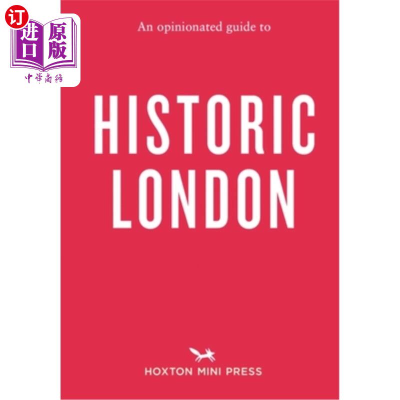 海外直订An Opinionated Guide to Historic London 《伦敦历史指南》