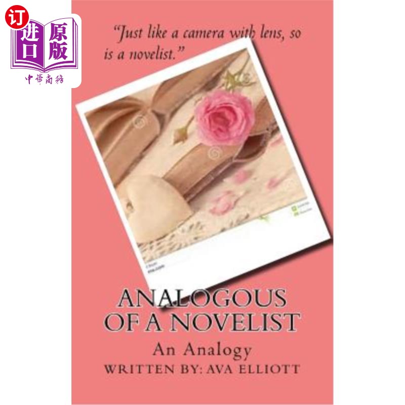 海外直订Analogous Of A Novelist: An Analogy 小说家的类比:一个类比