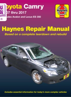 海外直订Toyota Camry, Avalon & Lexus Es 350 2007-17 丰田凯美瑞2007至2017 -包括阿瓦隆和雷克萨斯Es 350:包括今天更复杂