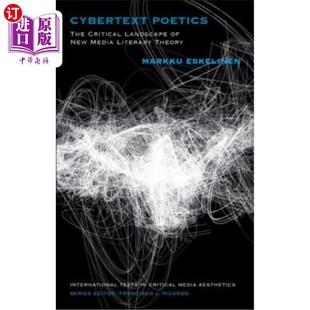 Media Poetics 海外直订Cybertext Literary 新媒体文学理论 Critical 文本诗学 The 批判图 Landscape Theory New