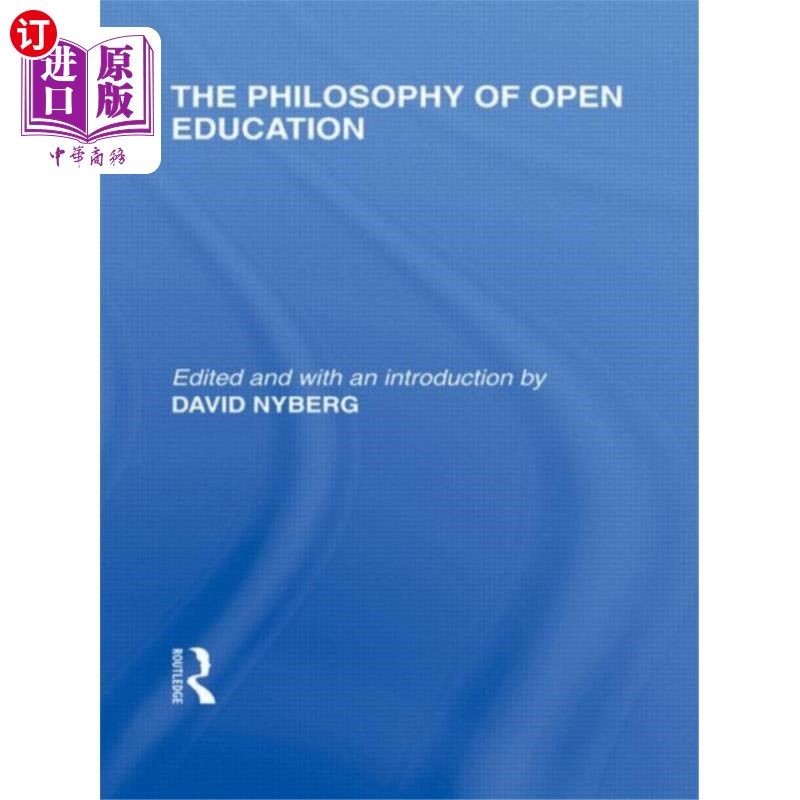 海外直订Philosophy of Open Education (International Libr... 开放教育哲学(国际教育哲学图书馆第15卷)