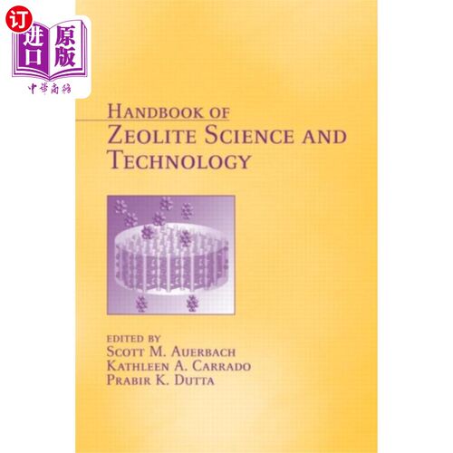 海外直订Handbook of Zeolite Science and Technology 沸石科学技术手册