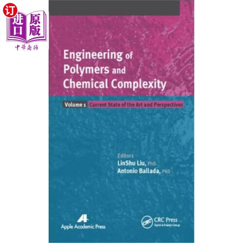 海外直订Engineering of Polymers and Chemical Complexity, Volume I: Current State of the  聚合物和化学复杂性工程，第