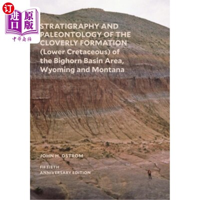 海外直订Stratigraphy and Paleontology of the Cloverly Formation (Lower Cretaceous) of th 怀俄明州和蒙大拿州Bighor