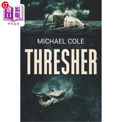 海外直订Thresher: A Deep Sea Thriller 脱粒者：深海惊悚片