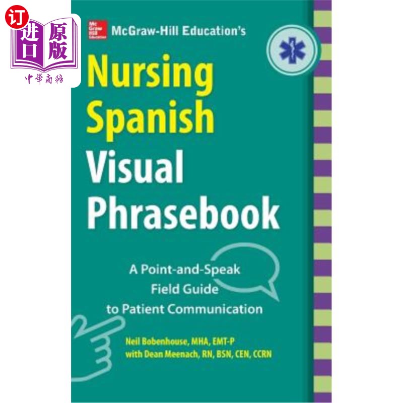 海外直订医药图书McGraw-Hill Education's Nursing Spanish Visual Phrasebook PB 麦格劳·希尔教育公司的护理西班牙语视觉