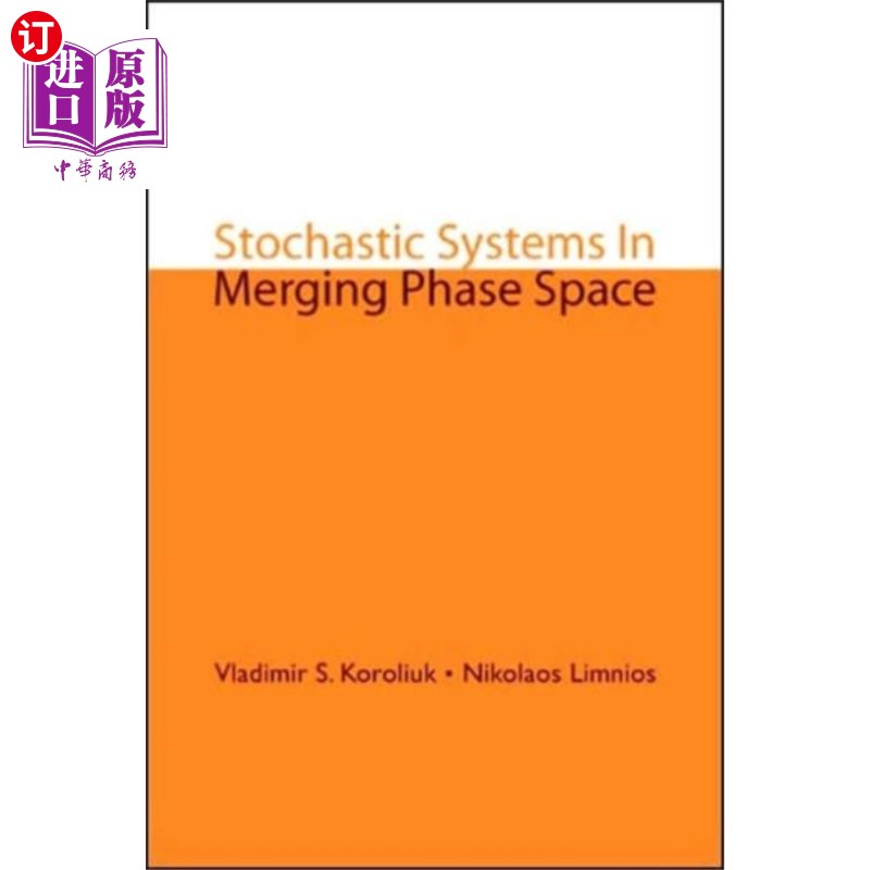 海外直订Stochastic Systems In Merging Phase Space 合并相空间中的随机系统