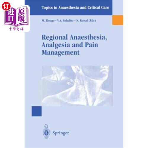海外直订医药图书Regional Anaesthesia Analgesia and Pain Management: Basics, Guidelines and Clini 区域麻醉镇痛和疼痛