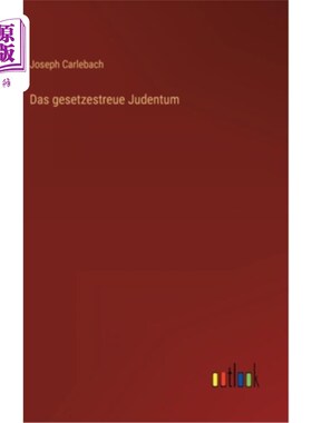 海外直订德语 Das gesetzestreue Judentum Das gesetzestreue Judentum