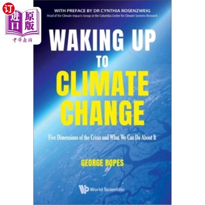 海外直订Waking Up to Climate Change: Five Dimensions of the Crisis and What We Can Do ab 认识到气候变化:危机的五个