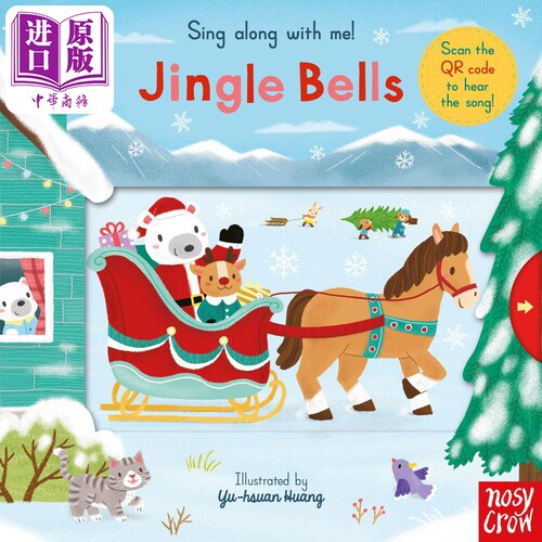 现货 Sing Along With Me! Jingle Bells 跟我唱铃儿响叮当 英文原版 儿童绘本 圣诞故事 Yu-hsuan Huang 3-6岁【中商原版】