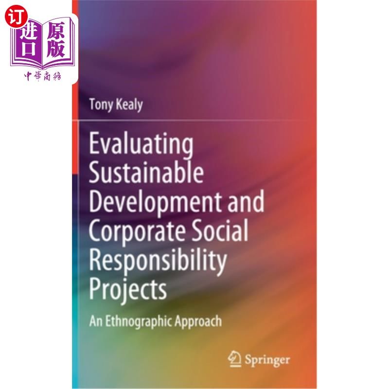 海外直订Evaluating Sustainable Development and Corporate Social Responsibility Projects: 评价可持续发展和企业社会责
