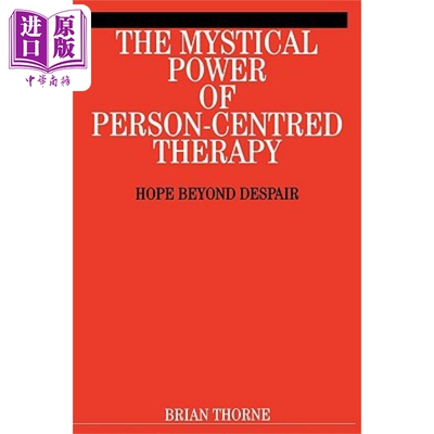 现货 以人为中心治疗的神秘力量 绝望之外的希望 The Mystical Power Of Person 英文原版 Brian Thorne 中商