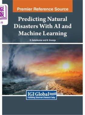 海外直订Predicting Natural Disasters With AI and Machine Learning 用人工智能和机器学习预测自然灾害