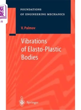 海外直订Vibrations of Elasto-Plastic Bodies 弹塑性物体的振动