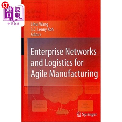 海外直订Enterprise Networks and Logistics for Agile Manufacturing 面向敏捷制造的企业和物流