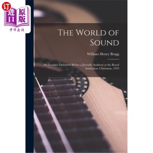 Delivered Roy World Before Lectures Sound; 声音 the 世界;1919年圣诞节 Auditory six 海外直订The Juvenile