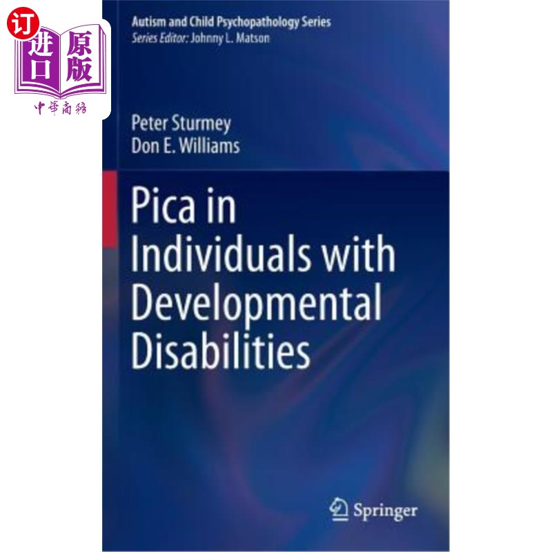 海外直订Pica in Individuals with Developmental Disabilities 发育障碍个体中的异食癖
