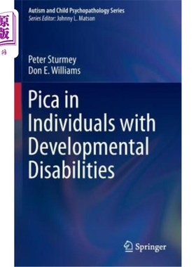 海外直订Pica in Individuals with Developmental Disabilities 发育障碍个体中的异食癖