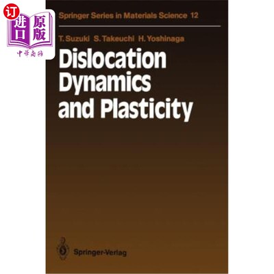 海外直订Dislocation Dynamics and Plasticity 位错动力学与塑性
