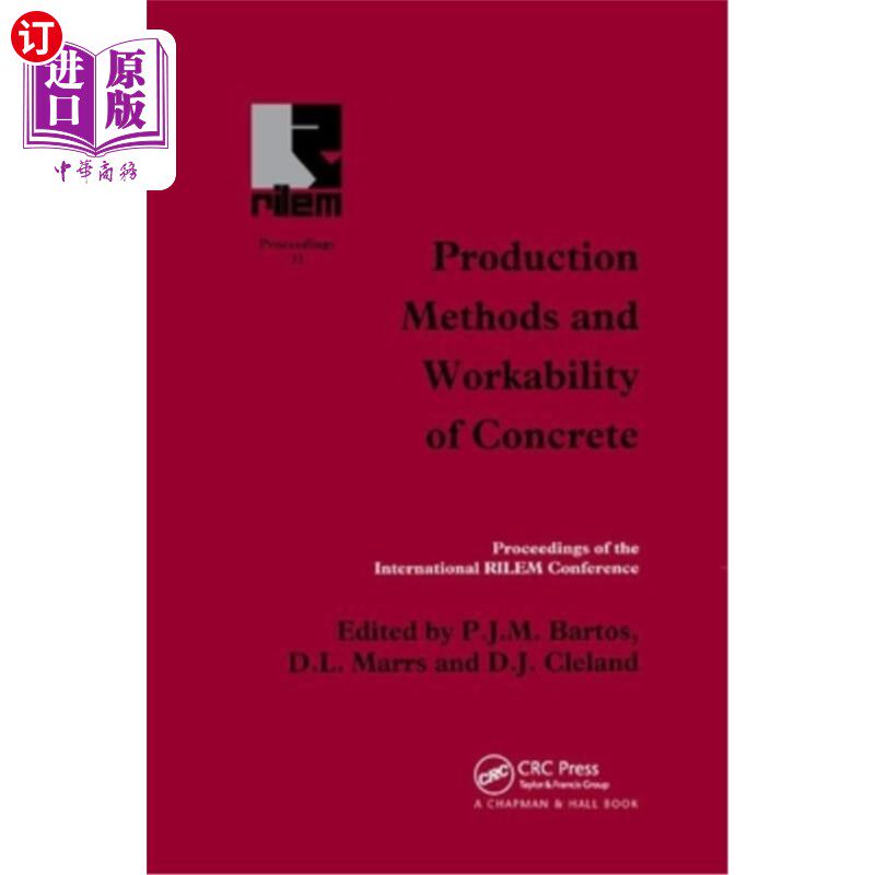 海外直订Production Methods and Workability of Concrete 混凝土的生产方法和工作性