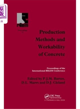 海外直订Production Methods and Workability of Concrete 混凝土的生产方法和工作性