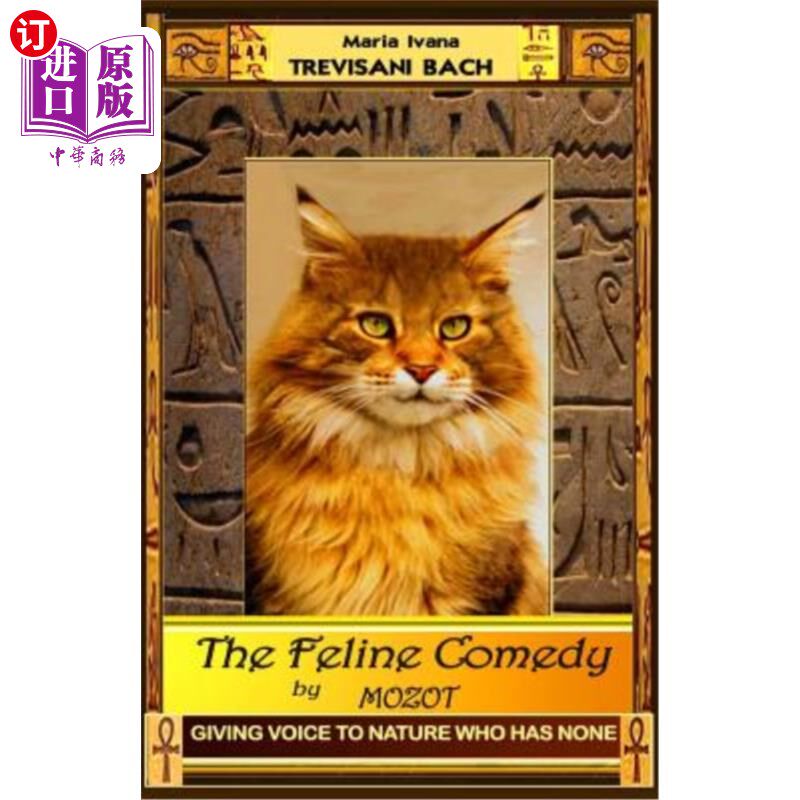 海外直订The Feline Comedy by Mozot: Giving voice to Nature, who has none 莫佐特的猫喜剧:为大自然发声,谁也没有