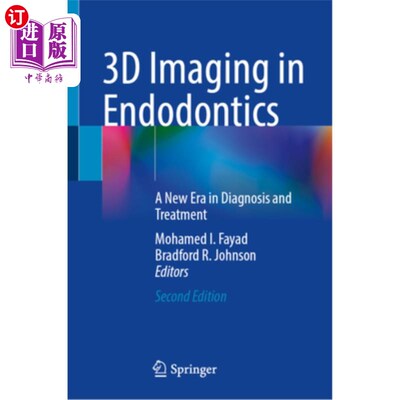 海外直订医药图书3D Imaging in Endodontics: A New Era in Diagnosis and Treatment 牙髓学的三维成像:诊断和治疗的新时代