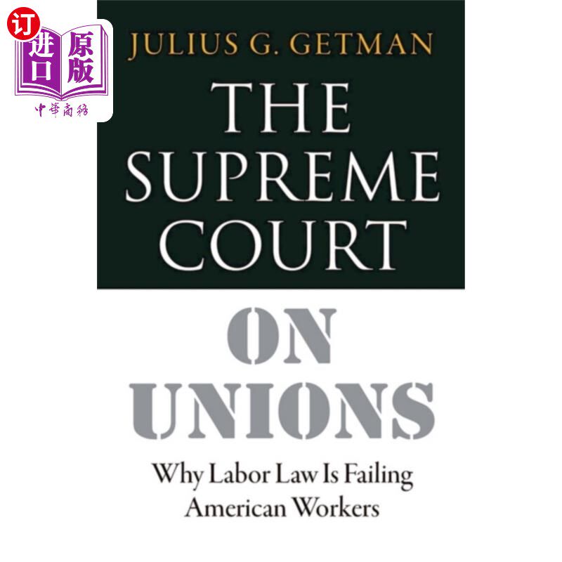 海外直订Supreme Court on Unions 最高法院工会