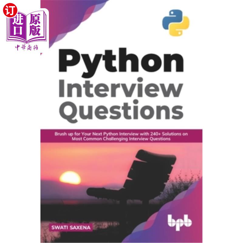 海外直订Python Interview Questions: Brush up for your next Python interview with 240+ so Python面试问题
