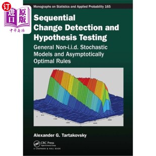 Stochasti 一 and General Non Testing Detection Hypothesis 连续变化检测和假设检验 海外直订Sequential I.I.D. Change