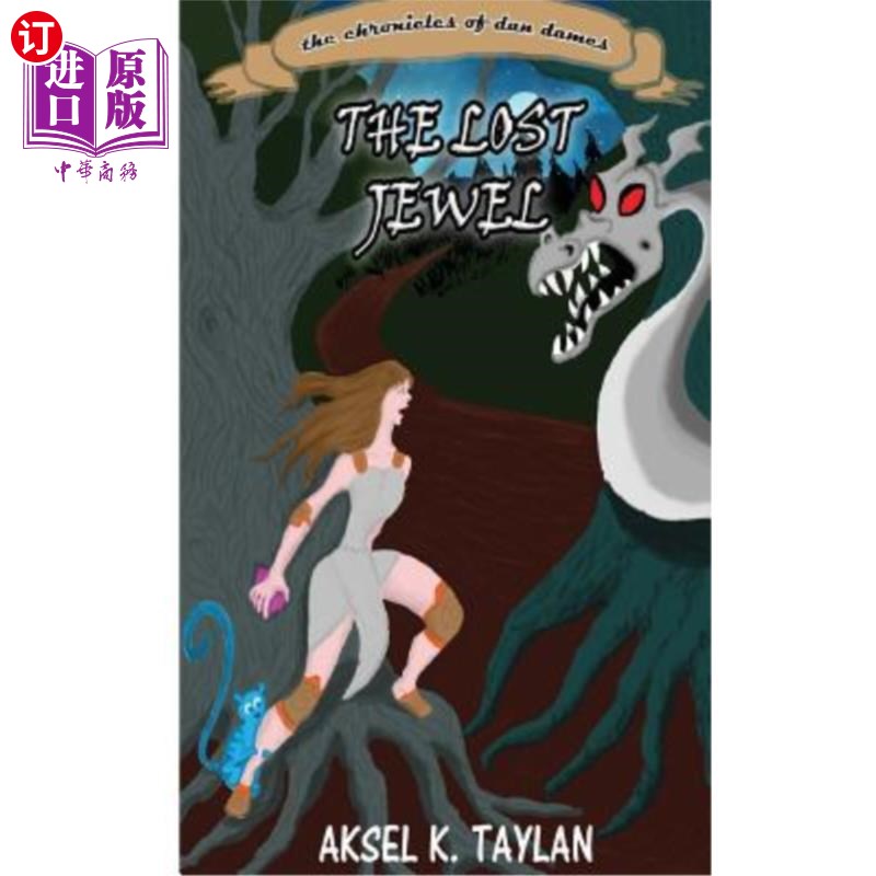 海外直订The Chronicles of Dan Dames: The Lost Jewel 丹·戴姆斯编年史：失落的珠宝图片