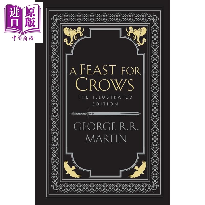 冰与火之歌4 群鸦的盛宴 奇幻史诗 插图版 A Feast for Crows 英文原版 George RR Martin【中商原版】