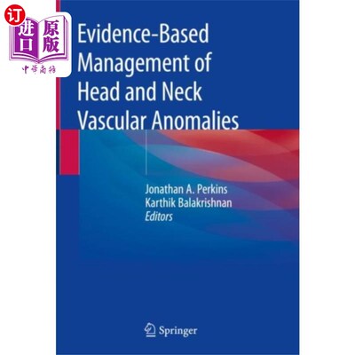 海外直订医药图书Evidence-Based Management of Head and Neck Vascu... 头颈部血管异常的循证治疗