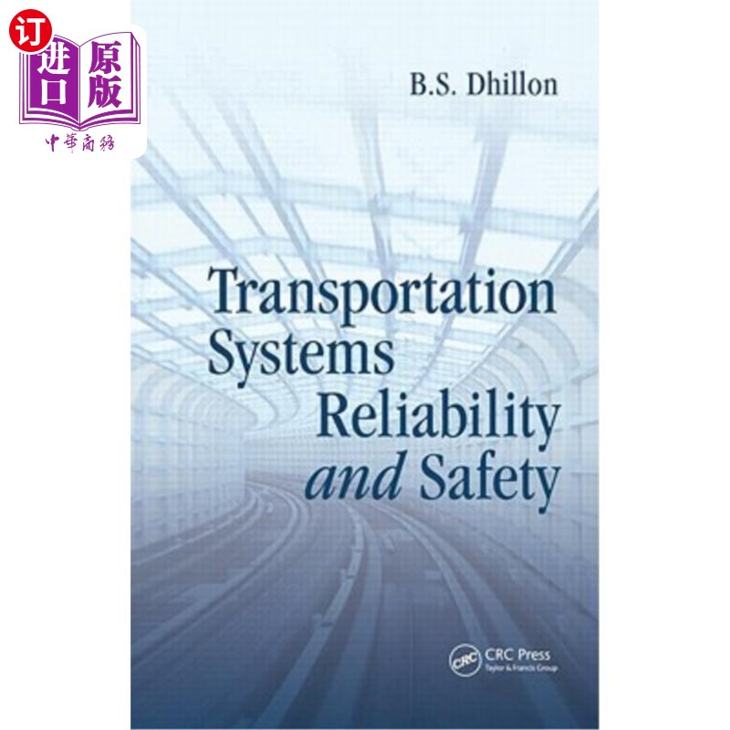 海外直订Transportation Systems Reliability and Safety 运输系统可靠性与安全