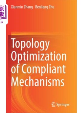 海外直订Topology Optimization of Compliant Mechanisms 柔性机构拓扑优化