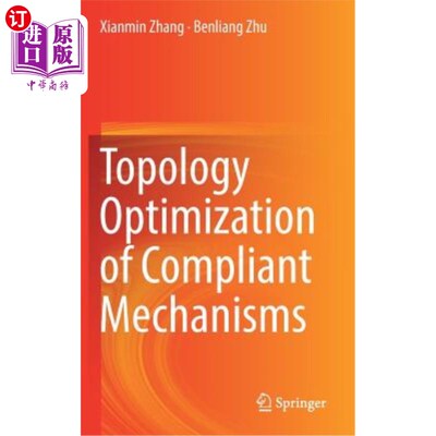 海外直订Topology Optimization of Compliant Mechanisms 柔性机构拓扑优化