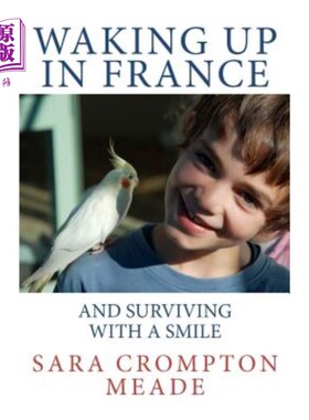 海外直订Waking up in France and surviving with a smile 在法国醒来，微笑着活下来