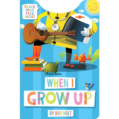 现货 When I Grow Up 当我长大的时候 英文原版 进口原版 0岁到3岁 儿童纸板书 职业 Bob Holt【中商原版】
