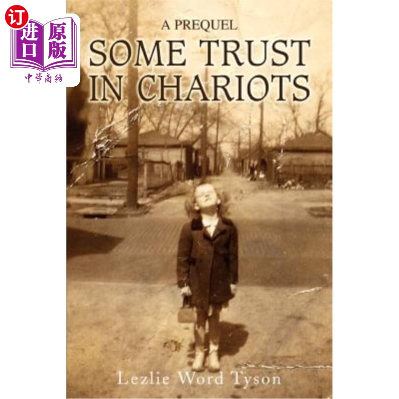 海外直订Some Trust in Chariots: A Prequel 相信战车:前传