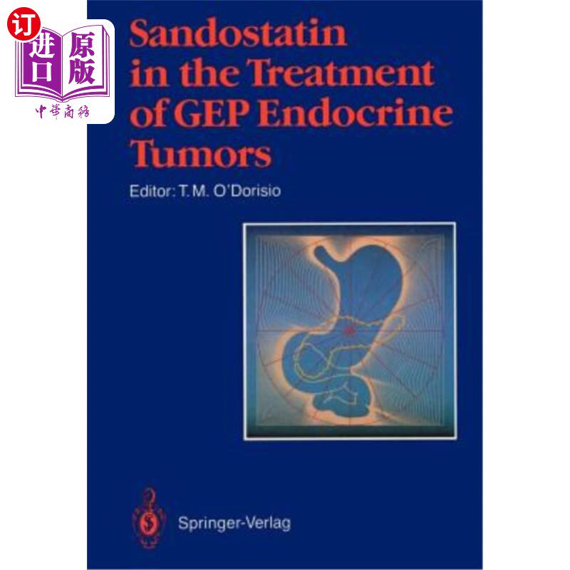 海外直订医药图书Sandostatin(r) in the Treatment of Gastroenteropancreatic Endocrine Tumors: Cons 善宁（r）治疗胃肠
