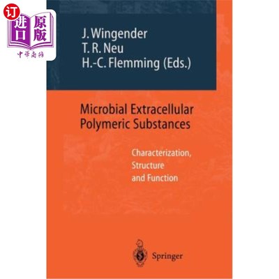 海外直订Microbial Extracellular Polymeric Substances: Characterization, Structure and Fu 微生物胞外聚合物：特性、结