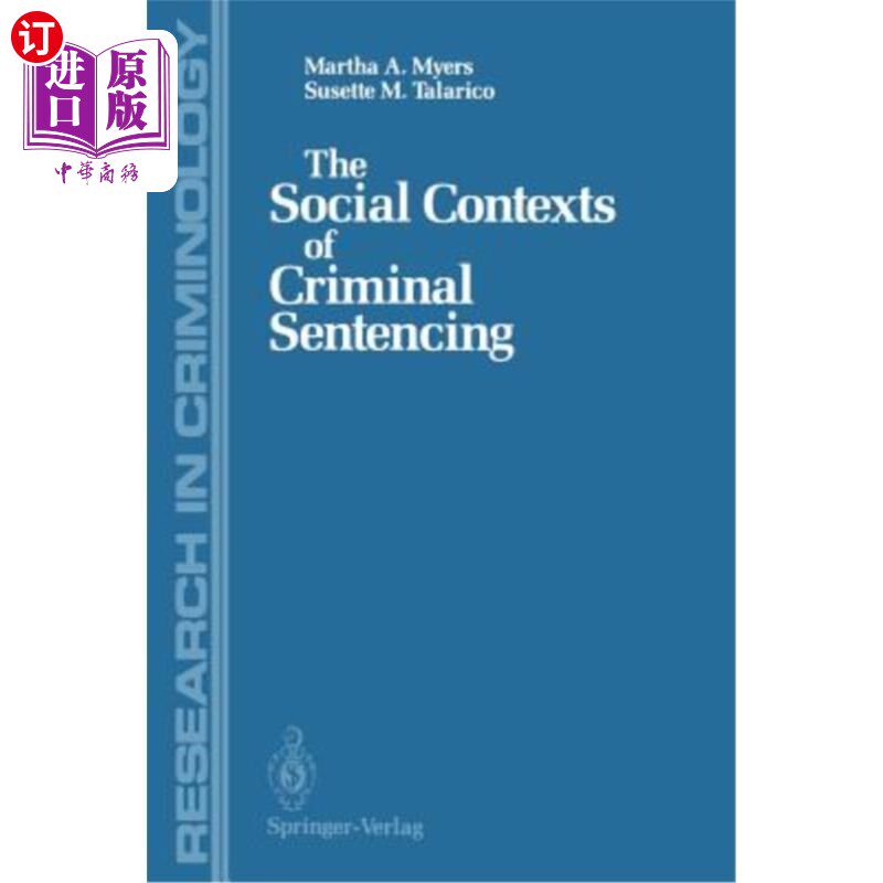 海外直订The Social Contexts of Criminal Sentencing 刑事量刑的社会语境