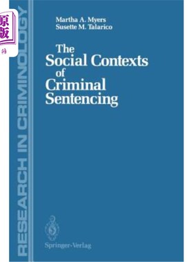 海外直订The Social Contexts of Criminal Sentencing 刑事量刑的社会语境